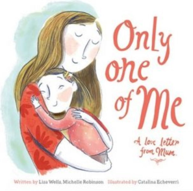 Only One of Me - Mum-9781912654642