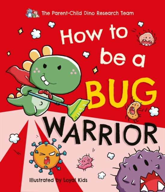 How To Be a Bug Warrior-9781912678259