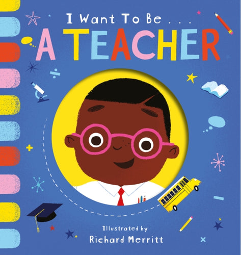 I Want to be a Teacher-9781912756643