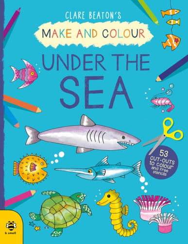 Make & Colour Under the Sea-9781912909964
