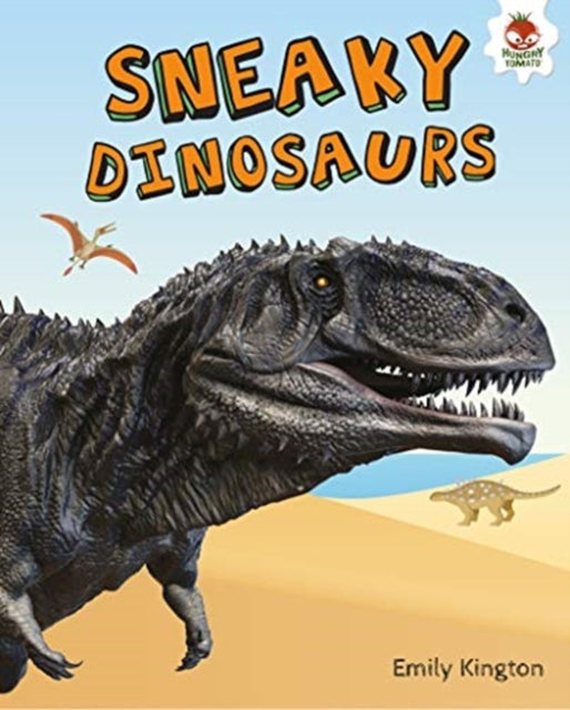Sneaky Dinosaurs - My Favourite Dinosaurs-9781913077051