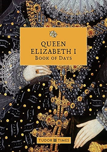 Queen Elizabeth I Book of Days-9781913134860