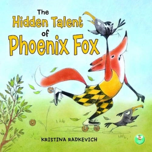 The Hidden Talent of Phoenix Fox-9781913292119