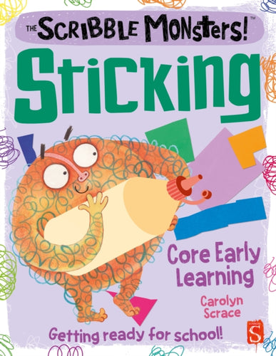 The Scribble Monsters!: Sticking-9781913337100