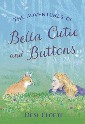 The Adventures of Bella Cutie and Buttons-9781913567262