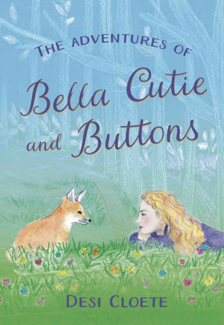 The Adventures of Bella Cutie and Buttons-9781913567262
