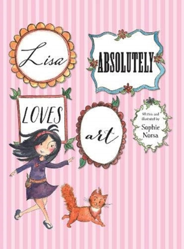 Lisa Absolutely Loves Art-9781913639280
