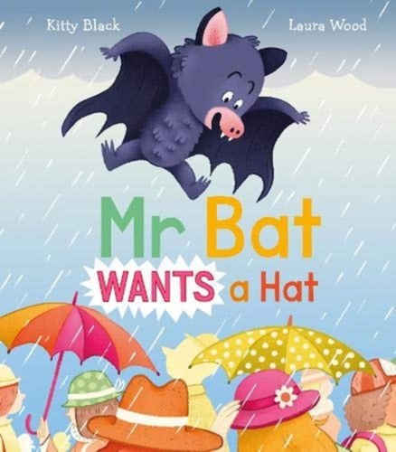 Mr Bat Wants a Hat-9781913639617