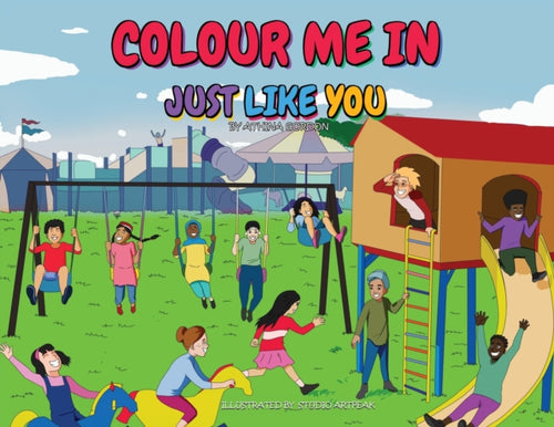 Colour Me In Just Like You-9781916105553