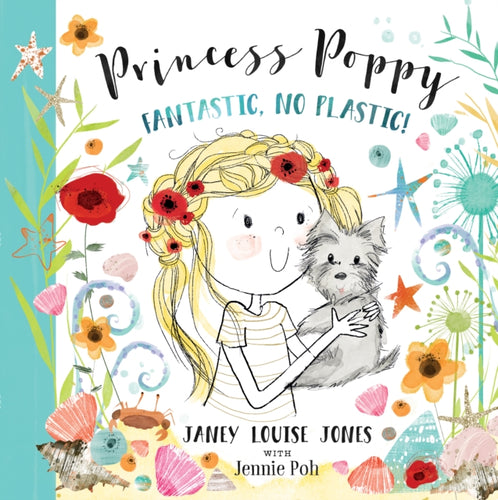 Princess Poppy : Fantastic, no Plastic-9781916448421