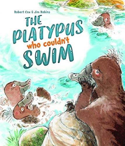 The Platypus Who Couldn't Swim-9781922322555