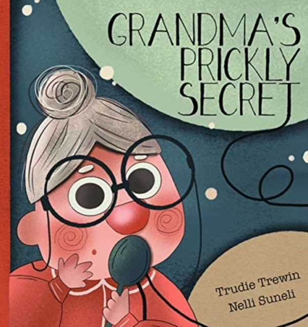 Grandma's Prickly Secret-9781922503268