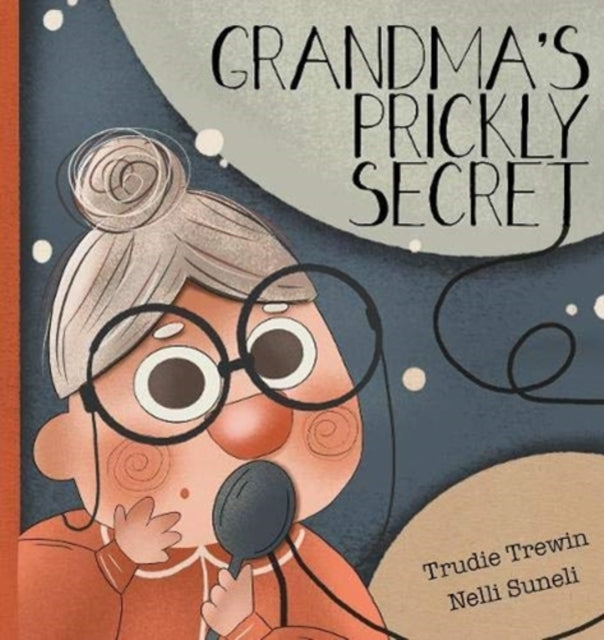 Grandma's Prickly Secret-9781922503275