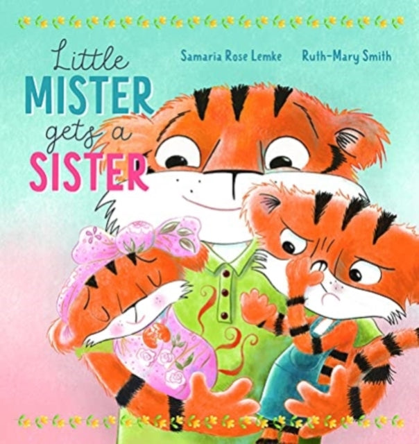 Little Mister Gets a Sister-9781922503473
