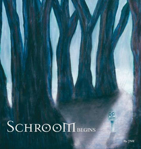 Schroom : Begins-9781925991420