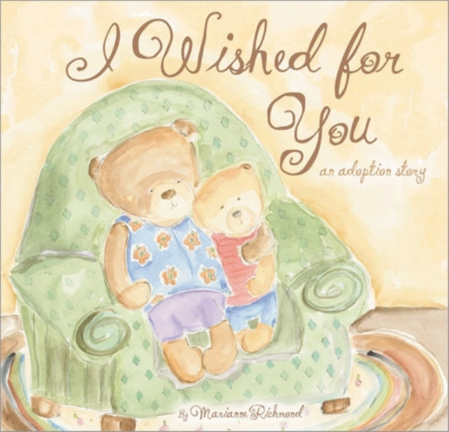 I Wished for You : An Adoption Story-9781934082065