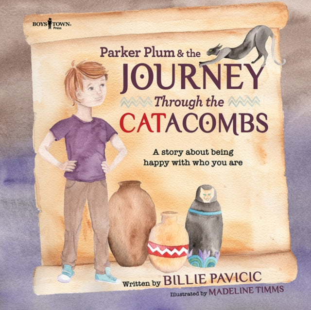 Parker Plum & the Journey Through the Catacombs : A Story About Being Happy with Who You are-9781944882433