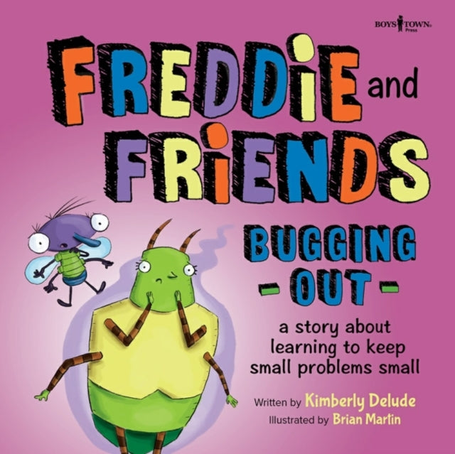 FREDDIE & FRIENDS BUGGING OUT-9781944882693