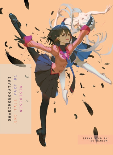 Owarimonogatari, Part 1 : End Tale-9781947194908