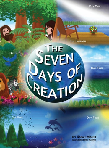 The Seven Days of Creation : Based on Biblical Texts-9781950170005