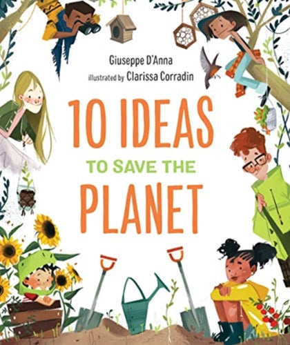 10 Ideas to Save the Planet-9781951784041