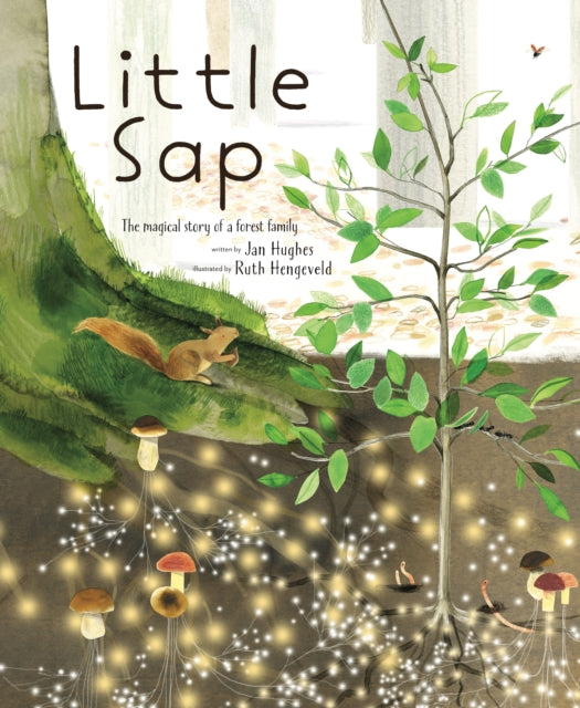 Little Sap : The Magical Story of a Forest Family-9781951836061
