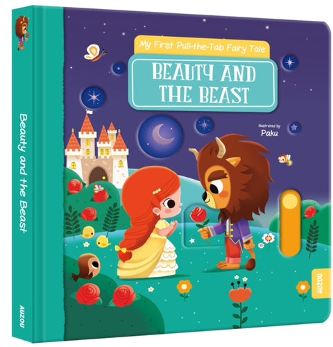 My First Pull-the-Tab Fairy Tale: Beauty and the Best-9782733891605