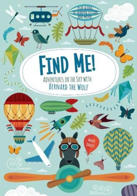 Find Me! Adventures in the Sky with Bernard the Wolf-9788854417199