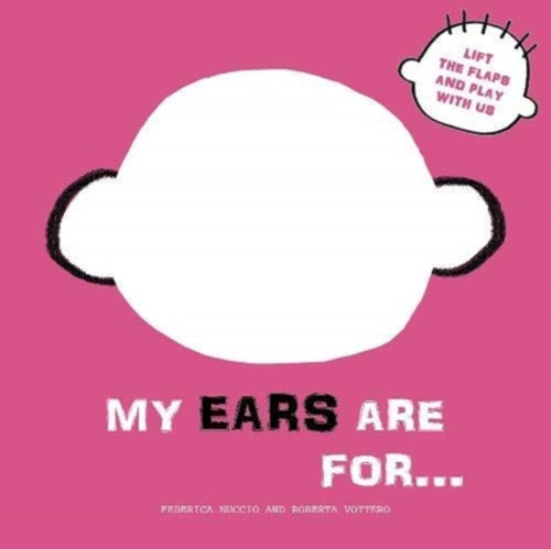 My Ears are for...-9788854417571