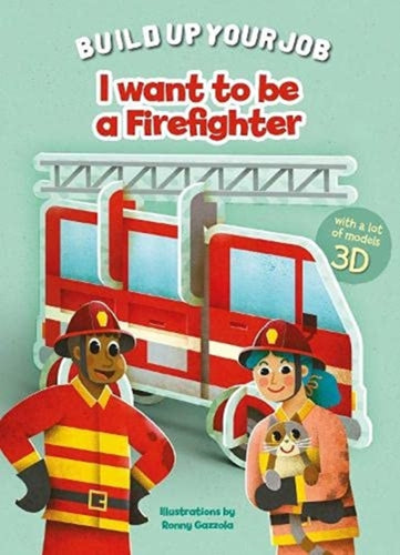 I Want to be a Firefighter-9788854418202