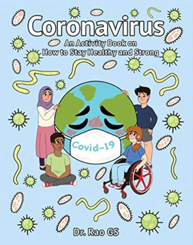 Coronavirus: An Activity Book On How To Stay Healthy And Strong-9789811229541