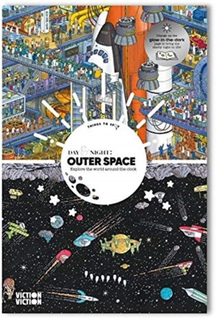Day & Night: Outer Space : Explore the World Around the Clock-9789887462828